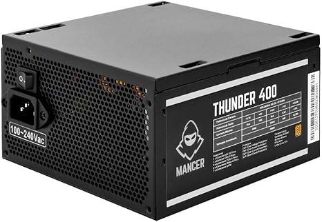 Fonte Mancer Thunder 400W | Certificação 80 Plus Bronze | PFC Ativo | Bivolt Automático 100-240V AC | Formato ATX | Preto